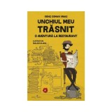 Unchiul meu trăsnit. Vol. 2: O aventură la restaurant - Paperback - Gen&ccedil; Osman Yavaș - Galaxia Copiilor