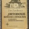 Ortodoxie si Romano-Catolicism, Dan Zamfirescu, 1992, 352 pag