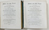 CALATORIE IN JURUL LUMII DIN ORDINUL MAJESTATII SALE IMPERIALE ALEXANDRU I. ( REISE UM DIE WELT IN DEN JAHR 1803, 1804, 1805 , und 1806 ) von ADAM J