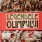 Legendele Olimpului - Alexandru Mitru - Eroii