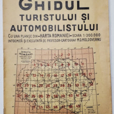 GHIDUL TURISTULUI SI AUTOMOBILISTULUI , HARTA ROMANIEI , CAROUL 21 - SIGHET - BORSA de M.D. MOLDOVEANU , 1936