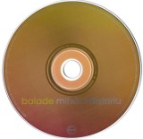 Mihai Trăistariu - Balade CD Album Muzica Roton stare foarte buna fara coperti