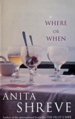 Where or When - Anita Shreve