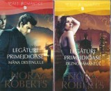 Legaturi primejdioase. Deznodamantul. Mana destinului (2 volume) - Nora Roberts