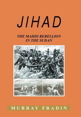 Jihad: The Mahdi Rebellion in the Sudan foto