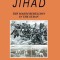 Jihad: The Mahdi Rebellion in the Sudan