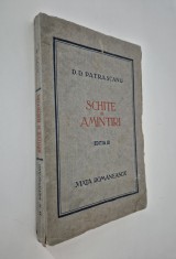 Carte veche Autograf D D Patrascanu Schite si amintiri