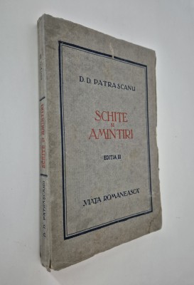 Carte veche Autograf D D Patrascanu Schite si amintiri foto