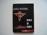 Raiul si iadul - Emanuel Swedenborg