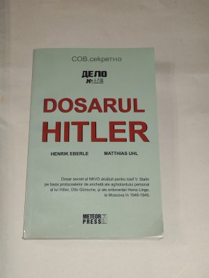HENRIK EBERLE \ MATTHIAS UHL - DOSARUL HITLER foto
