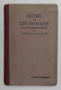 ROME ET LES ROMAINS par HENRI BORNECQUE et DANIEL MORNET , 1924
