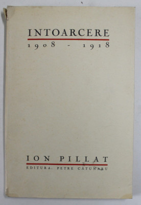 INTOARCERE , 1908 - 1918 de ION PILLAT , 1928 foto