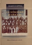 Vasile Mangra (1850-1918) - Un mitropolit si epoca sa - Marius Eppel. Carte Anticariat Biografie Istorie Bisericeasca