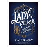 The Lady in the Cellar