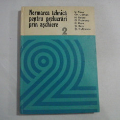 Normarea tehnica pentru prelucrari prin aschiere vol.2 - C. Picos / Gh. Coman / N. Dobre / O. Pruteanu ...