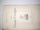 Cumpara ieftin CARTE VECHE- LES DEMI VIERGES - MARCEL PREVOST-1894