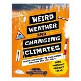 Weird Weather and Changing Climates