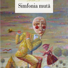 Simfonia mută - Paperback brosat - Nichita Danilov - Polirom