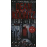 The Dead Town - Frankenstein - Dean R. Koontz