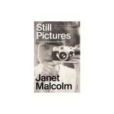Still Pictures: On Photography and Memory