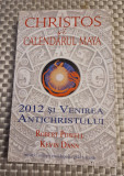 Christos si calendarul maya Robert Powell
