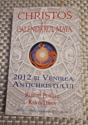 Christos si calendarul maya Robert Powell foto