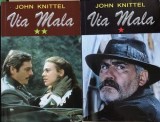 Via Mala John Knittel 2 volume, 2018, Alta editura