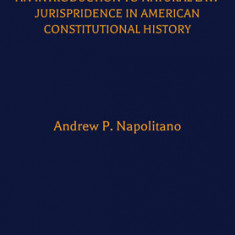 Freedom's Anchor: An Introduction to Natural Law Jurisprudence in American Constitutional History