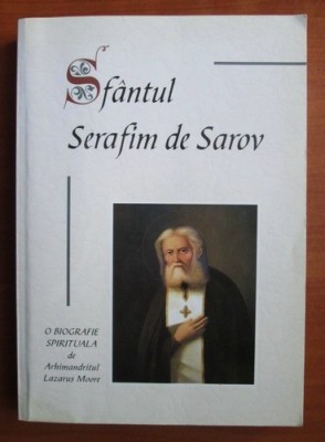 Lazarus Moore - Sfantul Serafim de Sarov foto