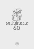 Echinox 50 - Ion Pop, Calin Teutisan - Școala Ardeleană