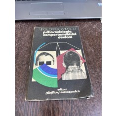 Virgil Dragomirescu - Psihosociologia comportamentului deviant