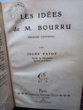 Jules Payot - Les idees de M. Bourru (Editia: 1904)