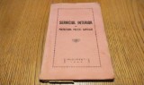 SERVICIUL INTERIOR IN PREFECTURA POLITIEI CAPITALEI -Palangeanu Nicolae (prefect) -Tipografia Prefecturi Politiei Capitalei, 1942,115 p.;tiraj: 500 ex