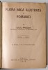 FLORA MICA ILUSTRATA A ROMANIEI de IULIU PRODAN , 1939 * PREZINTA URME DE UZURA , DEFECT 2 FILE