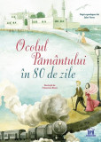 Ocolul Păm&acirc;ntului &icirc;n 80 de zile - Hardcover - Francesca Rossi - Didactica Publishing House