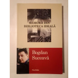 Bogdan Suceavă - Memorii din biblioteca ideală