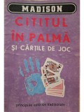 Myriam Mafalda - Cititul in palma si cartile de joc (Editia: 1994)