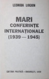 MARI CONFERINTE INTERNATIONALE 1939 1945