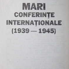 MARI CONFERINTE INTERNATIONALE 1939 1945