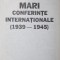 MARI CONFERINTE INTERNATIONALE 1939 1945