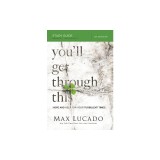 You'll Get Through This: Hope and Help for Your Turbulent Times