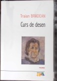 CURS DE DESEN-TRAIAN BRADEAN-355520