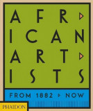 African Artists | Joseph L. Underwood, Chika Okeke-Agulu, Phaidon Press Ltd