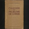 Culegere de Probleme de Chimie pentru &Icirc;nvățăm&acirc;ntul Mediu, D. Tănase, P. Podăreanu + Tabelul Periodic al Elementelor al lui Mendeleev - Manual de Liceu, 1963, Didactica si Pedagogica