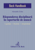 Raspunderea disciplinara in raporturile de munca | Alexandru Ticlea