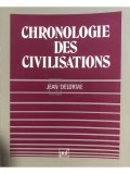 Jean Delorme - Chronologie des civilisations (Editia: 1969)