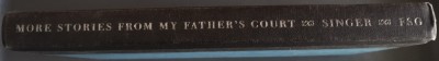 ISAAC BASHEVIS SINGER - MORE STORIES FROM MY FATHER&amp;#039;S COURT (New York, 2000) [LIMBA ENGLEZA] foto