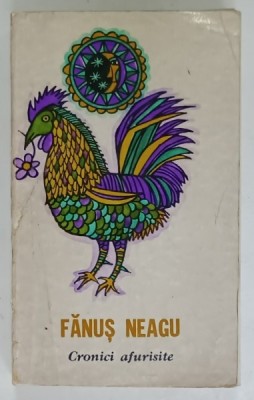 DEDICATIA LUI FANUS NEAGU PE VOLUMUL SAU &amp;#039; CRONICI AFURISITE &amp;#039; , 1977 foto