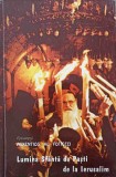 LUMINA SFANTA DE PASTI DE LA IERUSALIM-EPISCOPUL AUXENTIOS AL FOTICEEI-220827