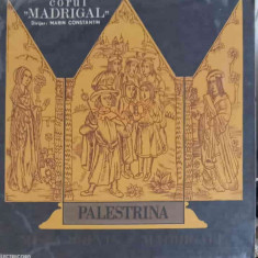 Disc vinil, LP. MISSA BREVIS. MADRIGALE-Palestrina, Corul Madrigal, Dirijor: Marin Constantin